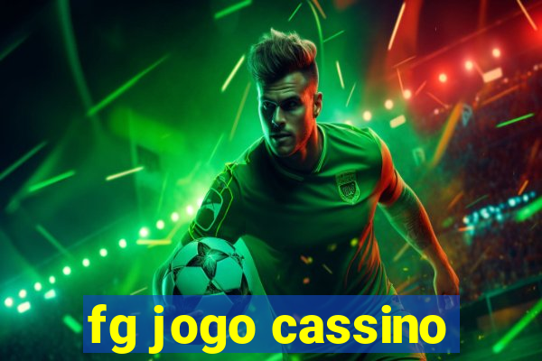 fg jogo cassino